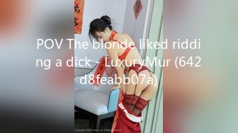 POV The blonde liked ridding a dick - LuxuryMur (642d8feabb07a)