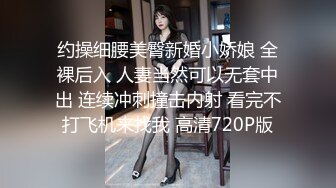 喜欢被主人调教双穴的乖修勾『母狗思娜』✿喜欢被调教、双插，肛门现在可以插5cm粗左右玩具，开发程度杠杠的 完